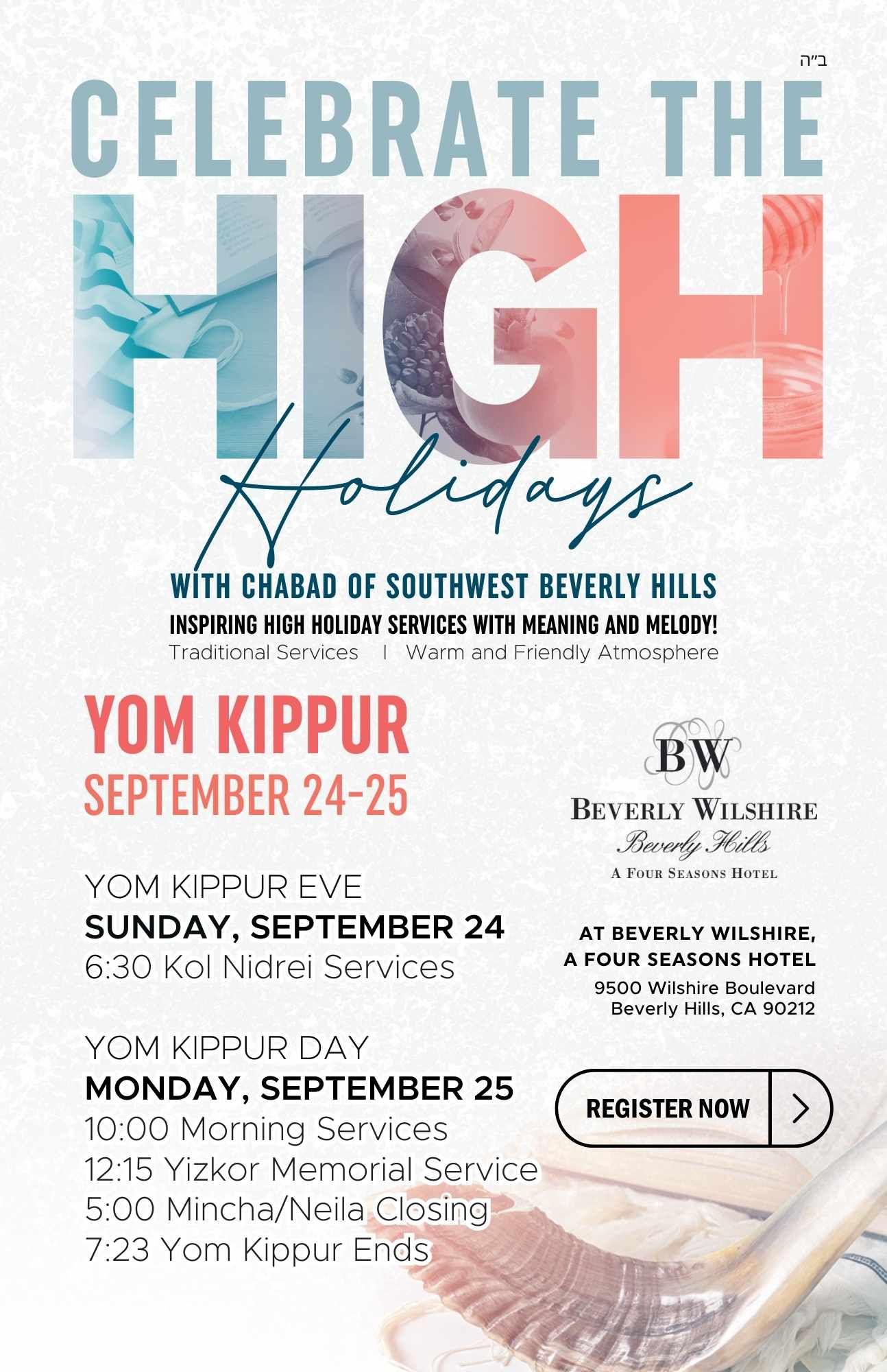 CHABAD YOM KIPPUR AT BEVERLY WILSHIRE, A FOUR SEASONS HOTEL WITH CHABAD OF SOUTHWEST BEVERLY HILLS